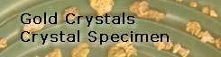 Gold Crystals, Crystal Specimen